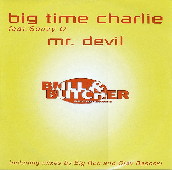 Big Time Charlie : Mr. Devil (12")