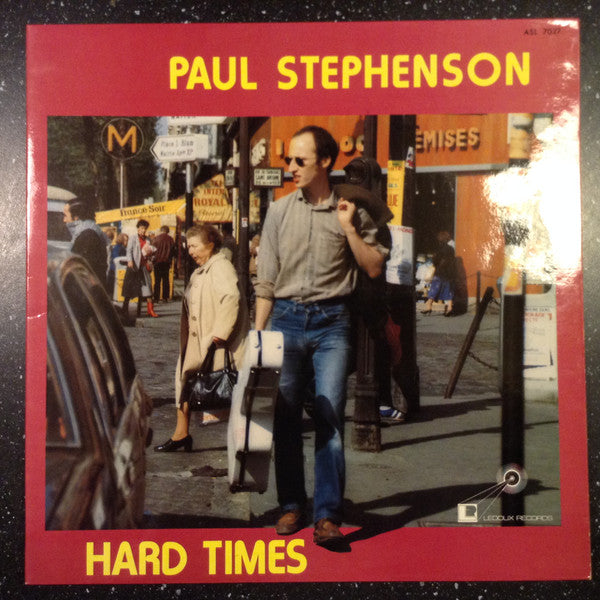 Paul Stephenson (2) : Hard Times (LP, RE)