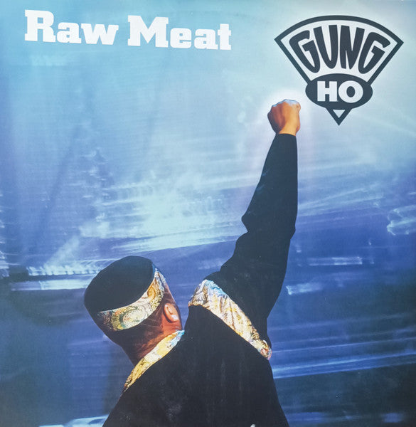 Gung Ho (2) : Raw Meat (LP)