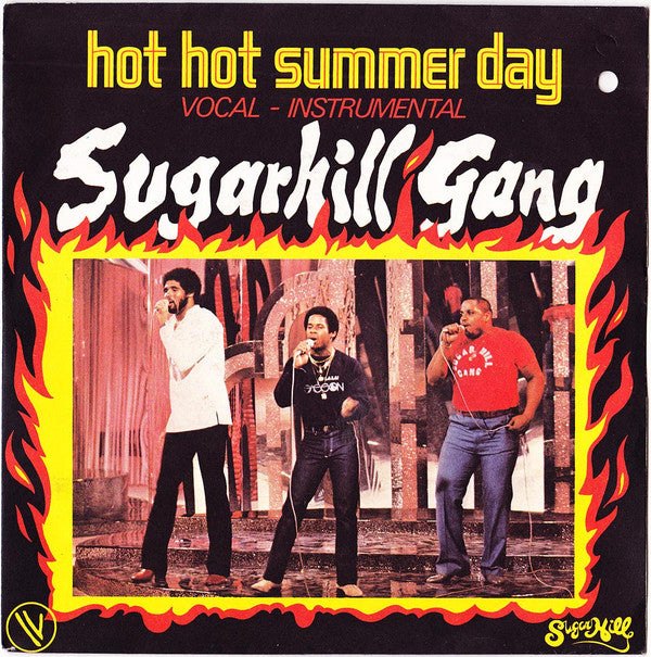 Sugarhill Gang : Hot Hot Summer Day (7",45 RPM)
