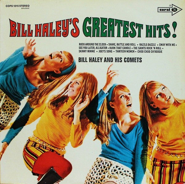 Bill Haley And His Comets : Bill Haley's Greatest Hits! (LP, Comp)