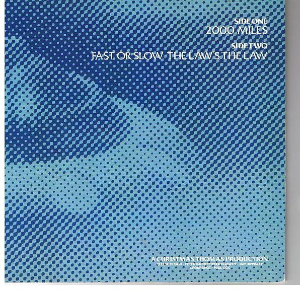 Pretenders* : 2000 Miles (7", Gat)