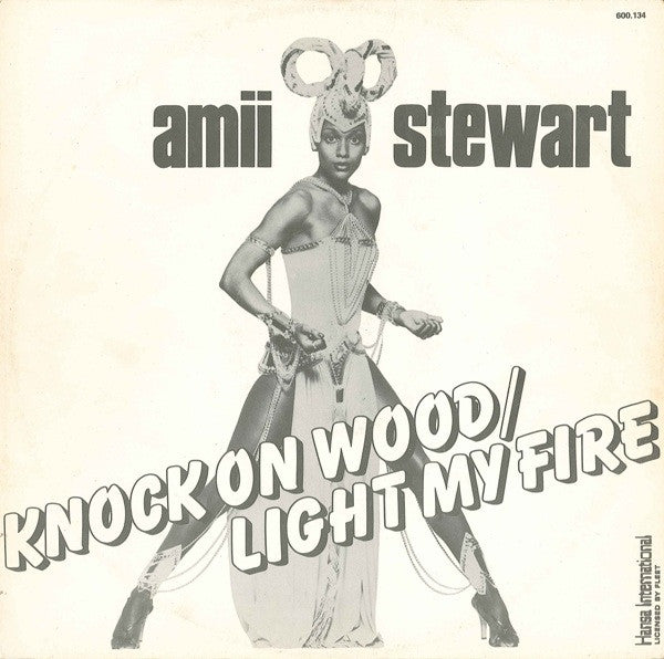 Amii Stewart : Knock On Wood / Light My Fire (12")