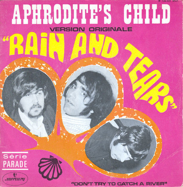 Aphrodite's Child : Rain And Tears (7", Single, Mono, RE, Inj)