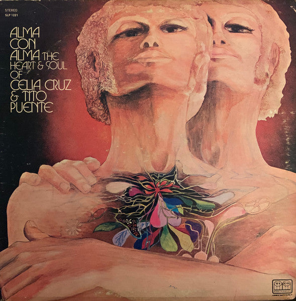 Celia Cruz & Tito Puente : Alma Con Alma (The Heart & Soul of Celia Cruz & Tito Puente) (LP, Album)