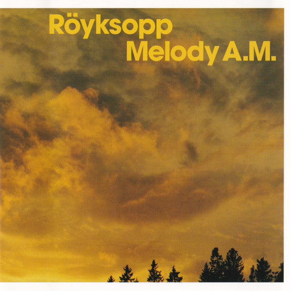 Röyksopp : Melody A.M. (CD, Album, RE + CD, Comp, Enh + Ltd)