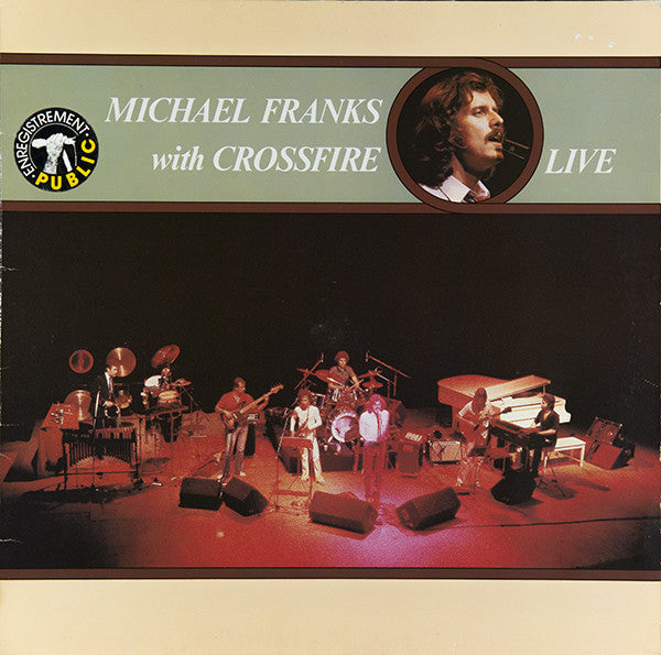 Michael Franks With Crossfire (9) : Live (LP, Album)