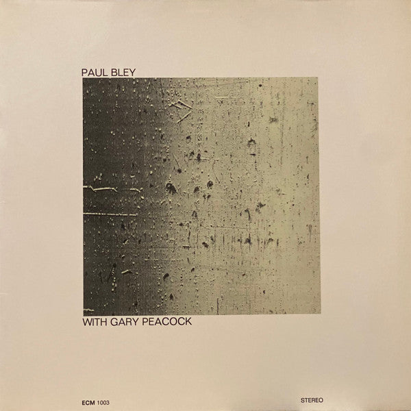 Paul Bley With Gary Peacock : Paul Bley With Gary Peacock (LP, Album)