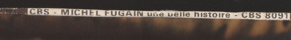 Fugain* & Le Big Bazar : Une Belle Histoire (7", Single)