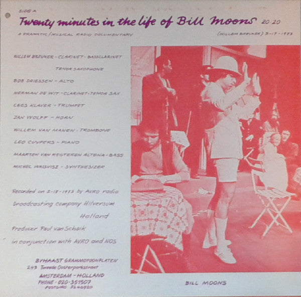 Willem Breuker : Twenty Minutes In The Life Of Bill Moons - De Achterlijke Klokkenmaker (LP, Album)