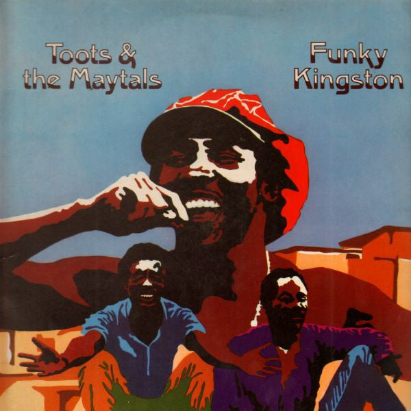 Toots & The Maytals : Funky Kingston (LP, Album, RE)