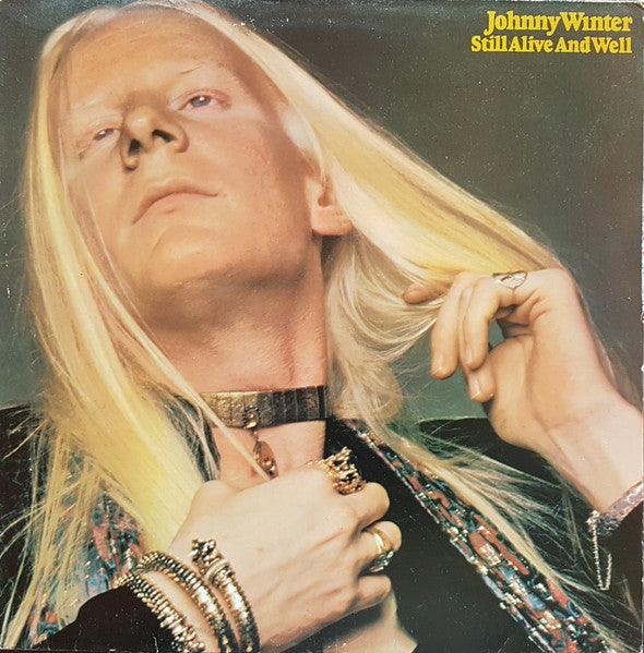 Johnny Winter : Still Alive And Well (LP, Album)