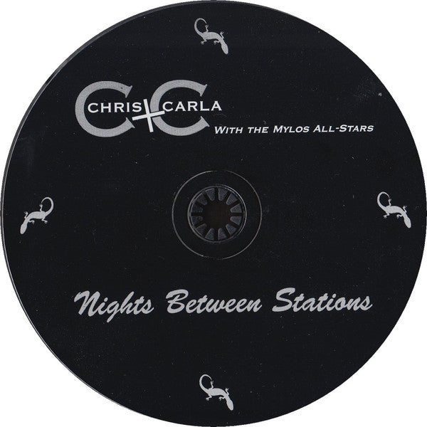 Chris + Carla* With The Mylos All-Stars : Nights Between Stations (Live In Thessaloniki 1995) (CD, Album)