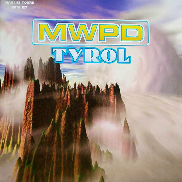 M.W.P.D. : Tyrol (12", Maxi)