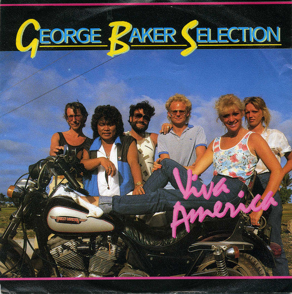 George Baker Selection : Viva America (7", Single)