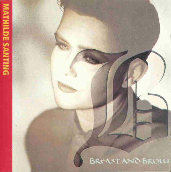 Mathilde Santing : Breast And Brow (LP, Album)