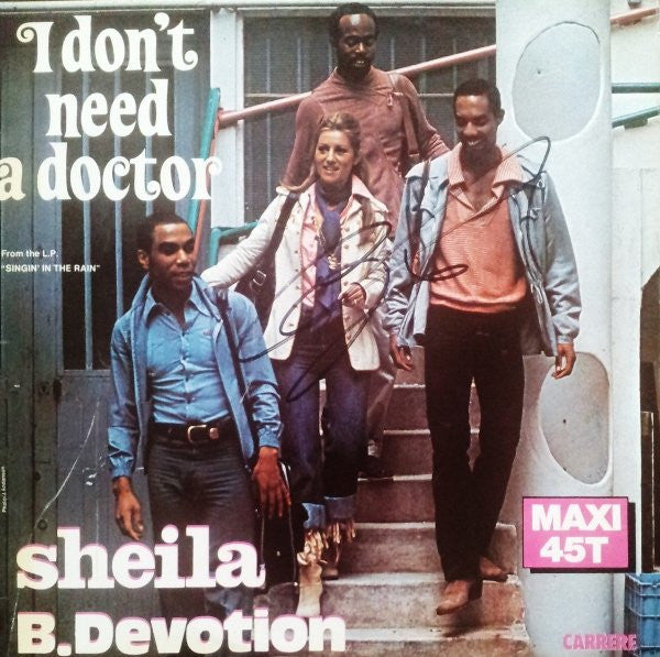 Sheila B. Devotion* : I Don't Need A Doctor (12", Maxi)