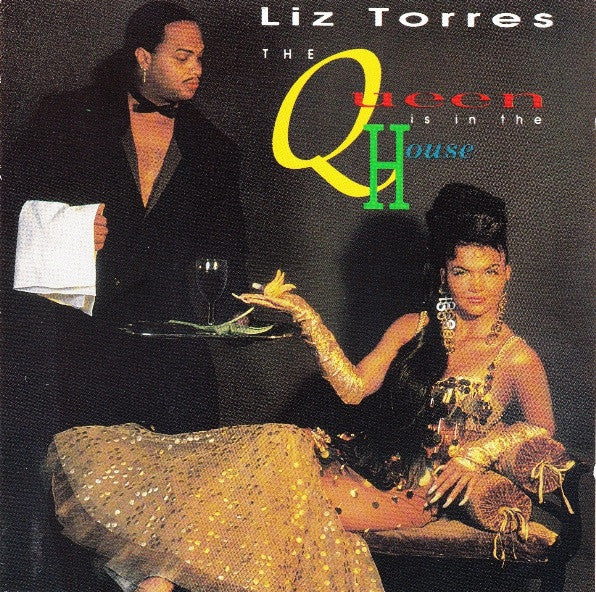 Liz Torres : The Queen Is In The House (CD, Album)
