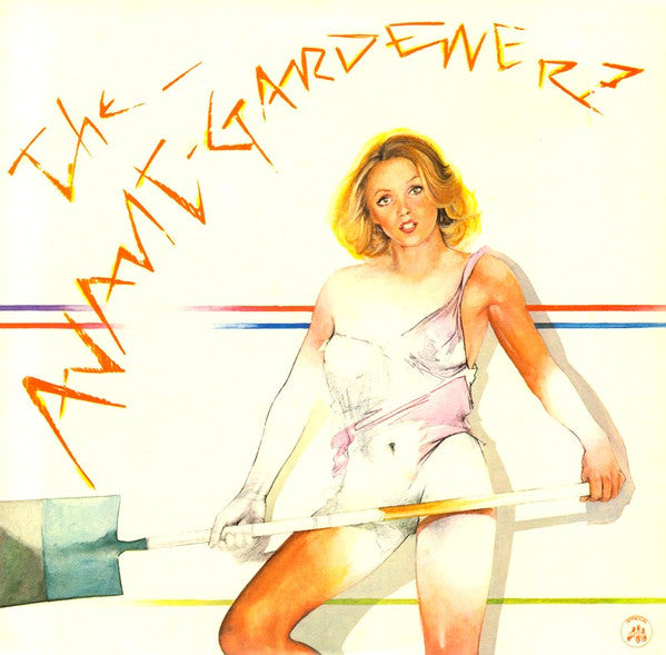 The Avant-Gardeners* : Dig It (LP, Album)