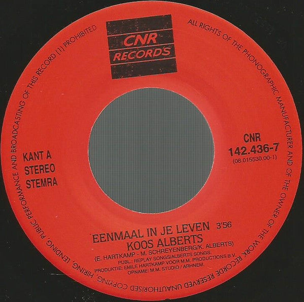 Koos Alberts : Eenmaal In Je Leven (7")