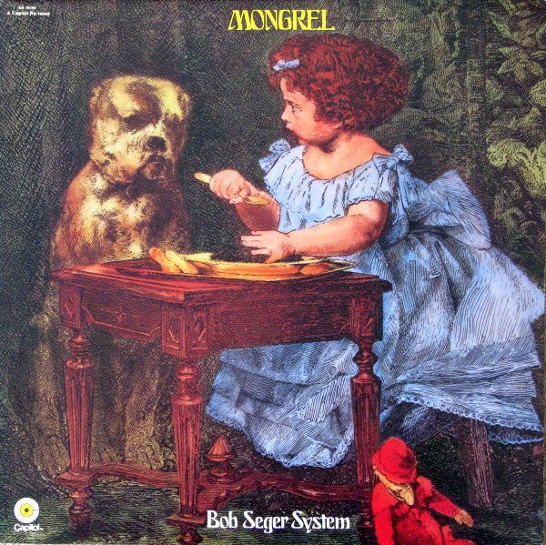 Bob Seger System : Mongrel (LP,Album,Reissue)