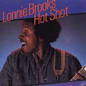 Lonnie Brooks : Hot Shot (LP, Album)