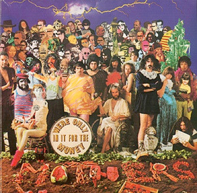 The Mothers Of Invention* : We're Only In It For The Money (LP, Album, RE, E.J)