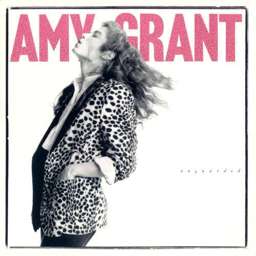 Amy Grant : Unguarded (LP, Album)
