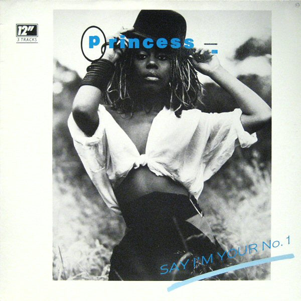 Princess - Say I'm Your No. 1 (12") - De Platen Aap – Vinylwinkel in Brielle & online webshop voor muziekliefhebbers