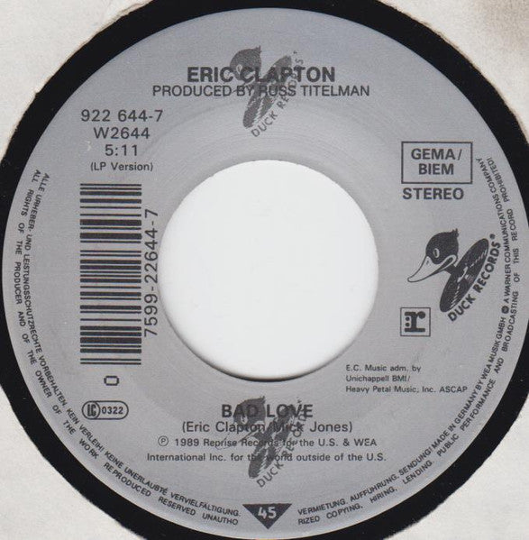 Eric Clapton : Bad Love (7", Single)