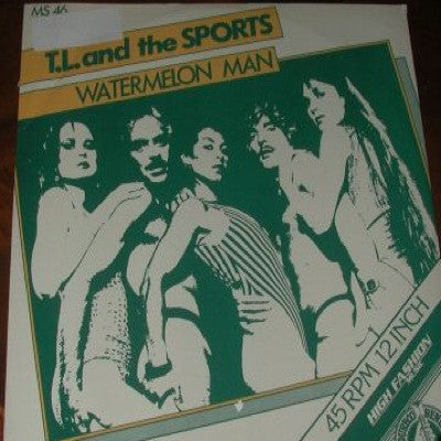 T.L. And The Sports : Watermelon Man (12",45 RPM)