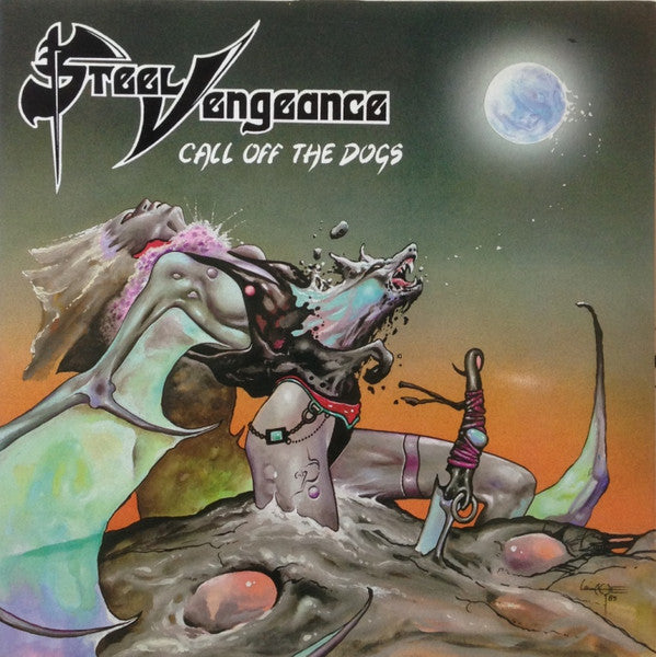 Steel Vengeance : Call Off The Dogs (LP,Album)