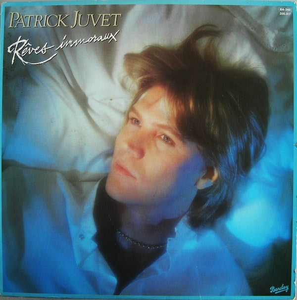 Patrick Juvet : Rêves Immoraux (LP,Album)