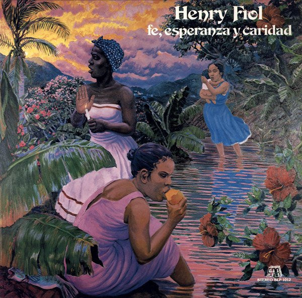 Henry Fiol : Fe, Esperanza Y Caridad (LP)