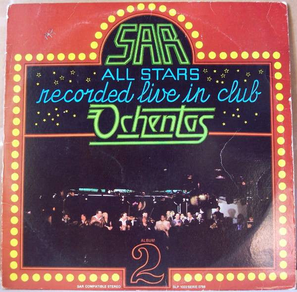 SAR All Stars : Recorded Live In Club Ochentas - Album 2 (LP, Album)
