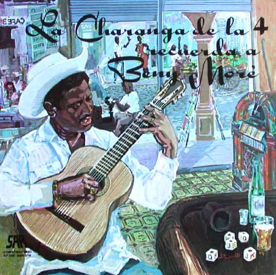 La Charanga De La 4* : La Charanga De La 4 Recuerda A Beny Moré (LP, Album, RP)
