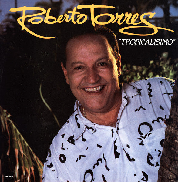 Roberto Torres : Tropicalisimo (LP, Album)
