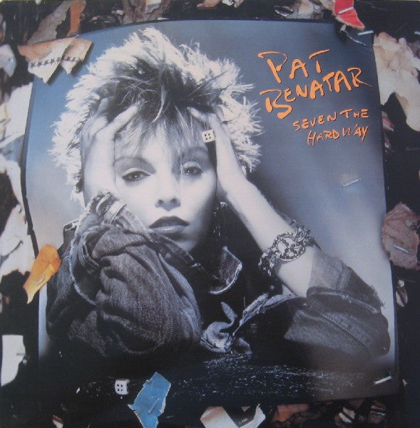 Pat Benatar : Seven The Hard Way (LP,Album)