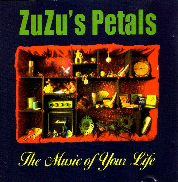 ZuZu's Petals - The Music Of Your Life (CD, Album) - De Platen Aap – Vinylwinkel in Brielle & online webshop voor muziekliefhebbers