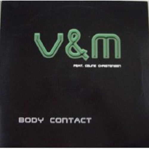 V&M Feat. Celine Christensen : Body Contact (12")