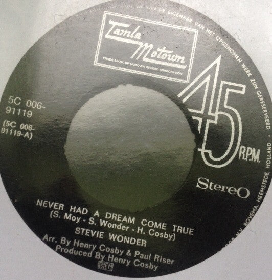 Stevie Wonder : Never Had A Dream Come True (7", Single)