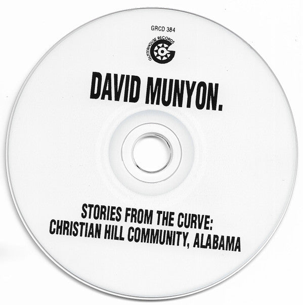 David Munyon - Stories From The Curve: Christian Hill Community, Alabama (CD, Album, Ltd) - De Platen Aap – Vinylwinkel in Brielle & online webshop voor muziekliefhebbers