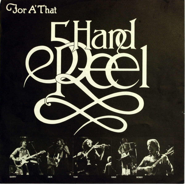 Five Hand Reel : For A' That (LP)