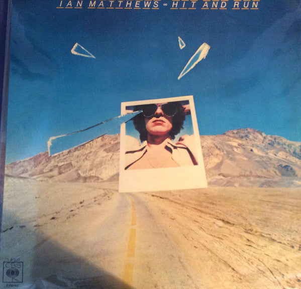 Ian Matthews* : Hit And Run (LP, Album)