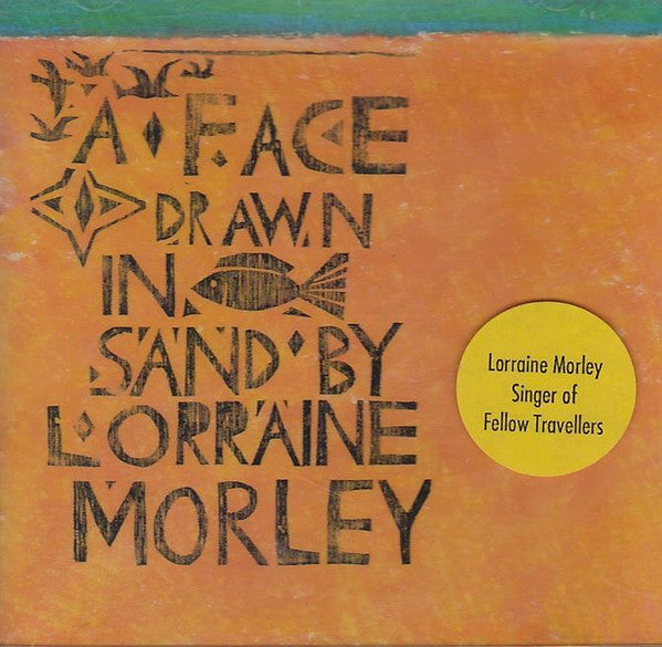 Lorraine Morley : A Face Drawn In The Sand (CD, Album)
