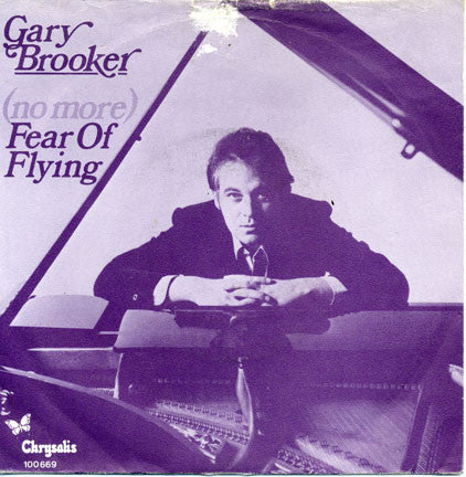Gary Brooker : (No More) Fear Of Flying (7")