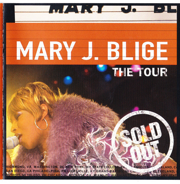 Mary J. Blige - The Tour (CD, Album) - De Platen Aap – Vinylwinkel in Brielle & online webshop voor muziekliefhebbers