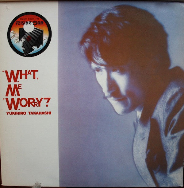 Yukihiro Takahashi : What, Me Worry? (LP, Album)
