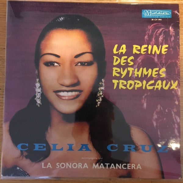 Celia Cruz Accompagnée Par La Sonora Matancera : La Reine Des Rythmes Tropicaux (LP, Comp, Mono)