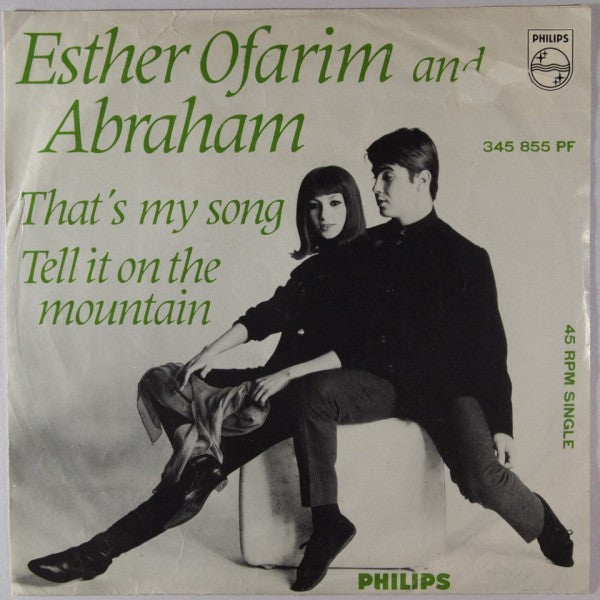 Esther Ofarim And Abraham* : That's My Song / Tell It On The Mountain (7", Single, Mono)